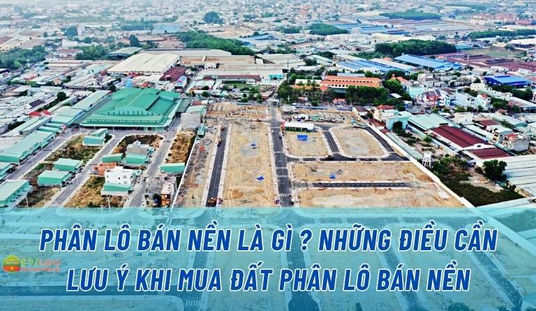 Phân lô bán nền là gi và những điều cần lưu ý