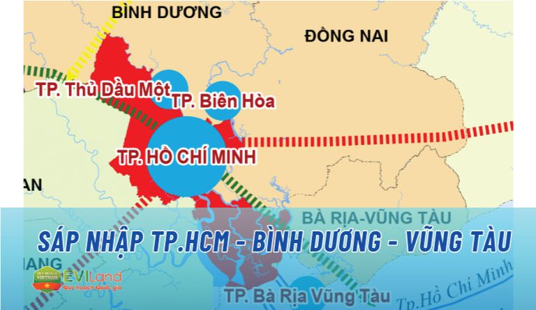 Sáp Nhập TP.HCM – Bình Dương – Bà Rịa – Vũng Tàu