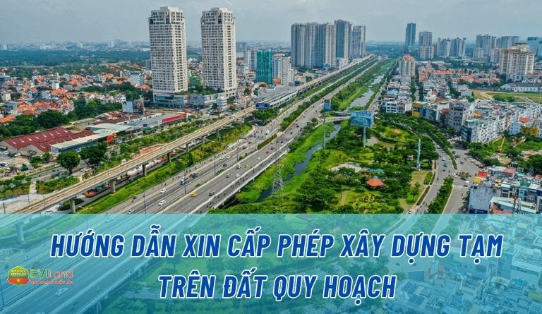 Hướng dẫn xin cấp phép xây dựng tạm trên đất quy hoạch