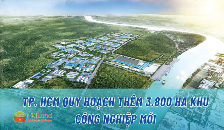 TP. HCM Quy Hoạch Thêm 3.800 ha Khu Công Nghiệp Mới Giai Đoạn 2025 – 2033