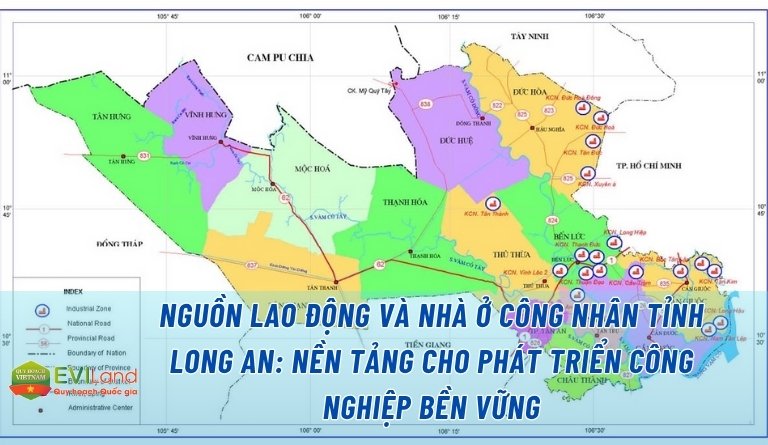 Nguồn lao động và nhà ở công nhân tỉnh Long An: Nền tảng cho phát triển công nghiệp bền vững